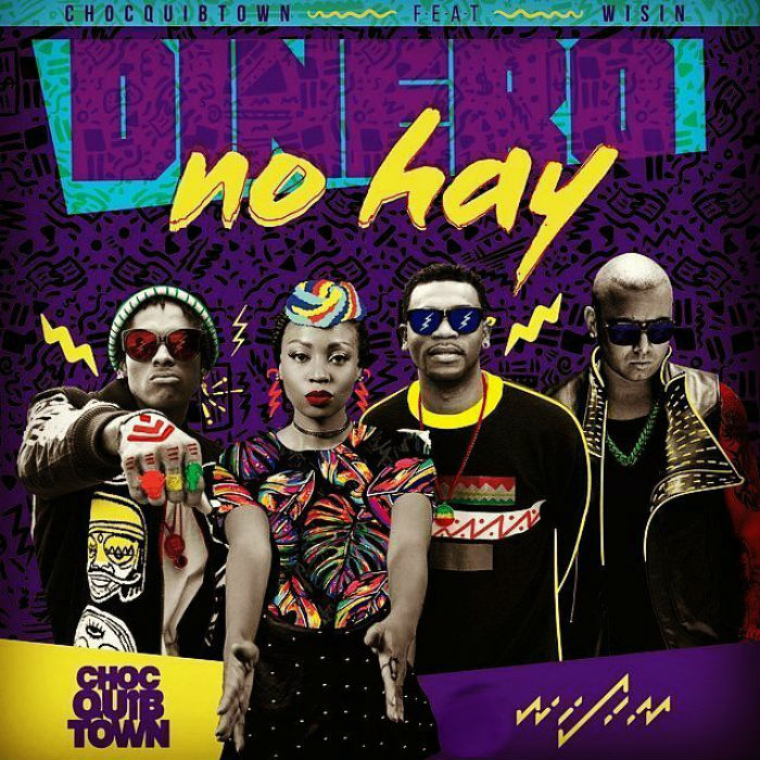 Dinero No Hay - ChocQuibTown ft Wisin Dinero No Hay - ChocQuibTown ft Wisin