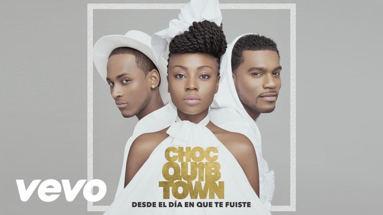 Desde el Día en que te Fuiste - ChocQuibTown Desde el Día en que te Fuiste - ChocQuibTown