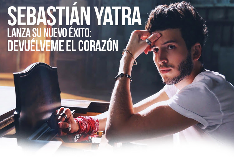 Devuélveme El Corazón - Sebastián Yatra Devuélveme El Corazón - Sebastián Yatra