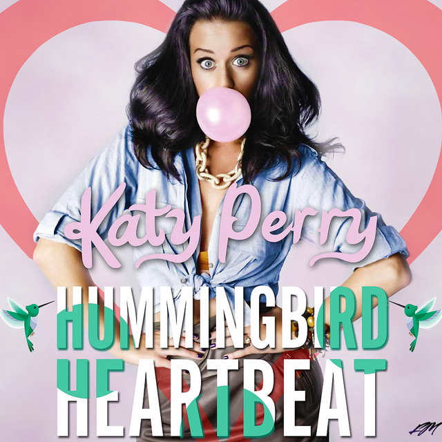 Hummingbird Heartbeat - Katy Perry Hummingbird Heartbeat - Katy Perry