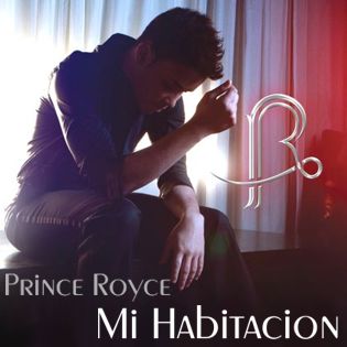 Mi Habitación - Prince Royce Mi Habitación - Prince Royce