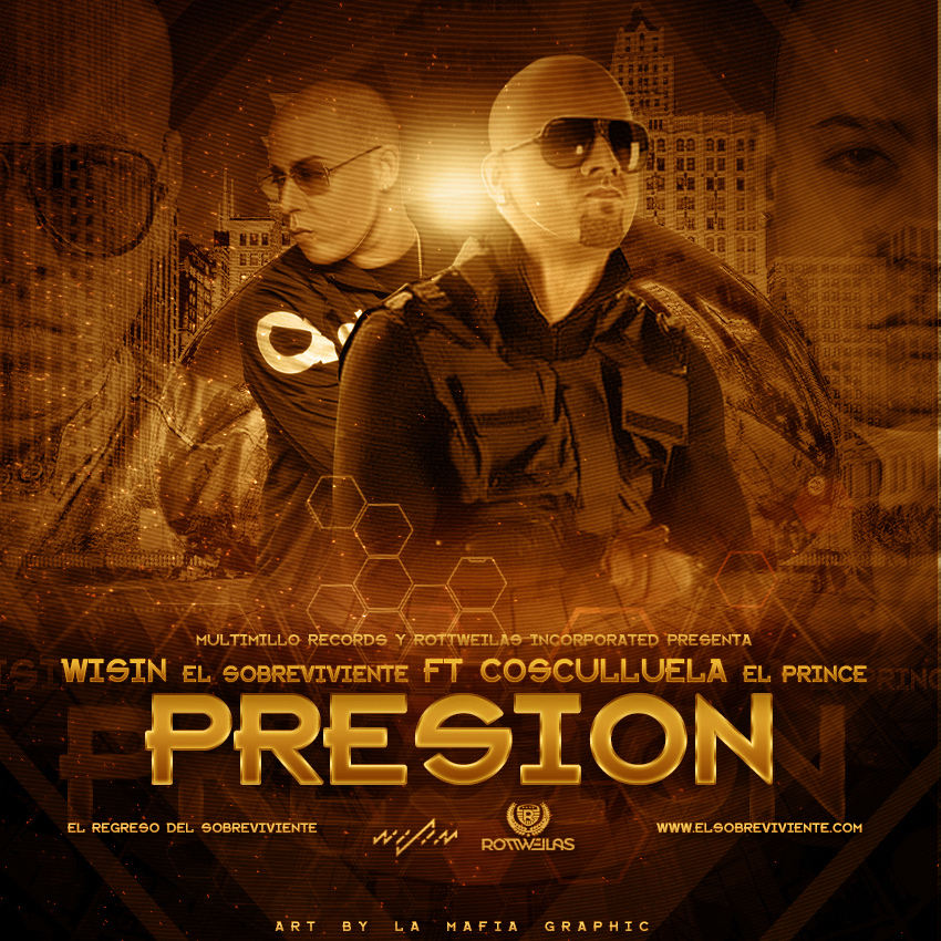 Presión - Wisin ft. Cosculluela Presión - Wisin ft. Cosculluela
